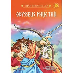Sách -Thần thoại Hy Lạp - Tập 19: Odysseus phục thù - Young Kim