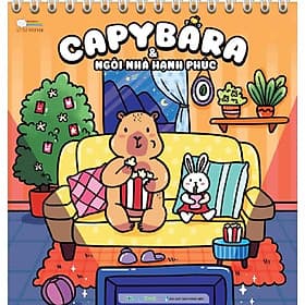Capybara Và Ngôi Nhà Hạnh Phúc - Hạ
