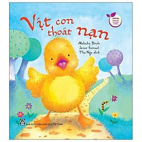 Storytime - Truyện Hay Rèn Luyện Kĩ Năng - Vịt Con Thoát Nạn - Việt Hà
