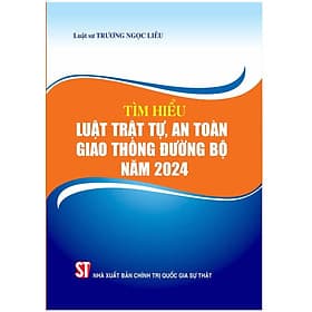Tim hiểu Luật trật tự, an toàn giao thông đường bộ năm 2025 - Quốc Nam