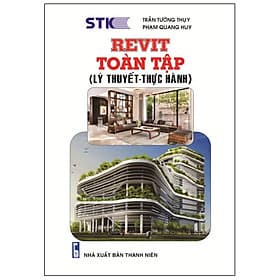 Sách Revit Toàn Tập (Lý Thuyết-Thực Hành) - HAN