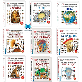 Combo Tri Thức Trong Lòng Bàn Tay - Bách Khoa Thiếu Nhi (Trọn Bộ 9 Cuốn) - Lẻ, Tùy Chọn - An Thi