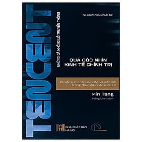 Tencent - Quyền Lực Của Giao Tiếp Và Kết Nối Trong Thúc Đẩy Nền Kinh Tế
