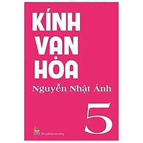 Kính Vạn Hoa - Tập 5 - Nhà xuất bản Larousse