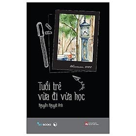 Tuổi Trẻ Vừa Đi Vừa Học - Di Di