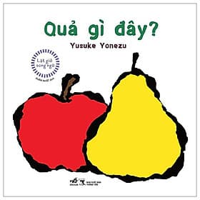 Lật Giở Song Ngữ - Quả Gì Đây - Nhã Nam