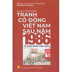 Tranh Cổ Động Việt Nam Sau Năm 1986 Từ Góc Nhìn Văn Hóa (Sách chuyên khảo) - Nhà xuất bản Larousse