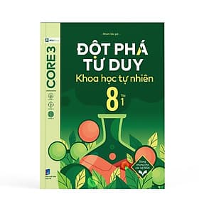 Đột Phá Tư Duy Khoa Học Tự Nhiên 8 Tập 1 - Bản Quyền - 
