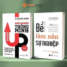 Combo Khởi Nghiệp Thông Minh - Smart Up + Để Làm Nên Sự Nghiệp - 400 Điều Bạn Không Được Học Ở Trường - Minh Thông