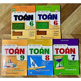 combo 5 quyển Đề kiểm tra toán 6, 7, 8, 9 bám sát SGK kết nối tri thức với cuộc sống ( HA) - Tri Thức