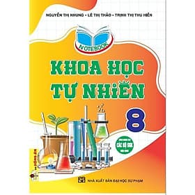 Notebook Khoa Học Tự Nhiên Lớp 8 - Dùng Chung Cho Các Bộ SGK Hiện Hành - Hồng Ân - Nhiên Hà