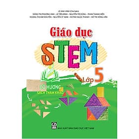 Giáo dục STEM lớp 5 (ĐN) - Nam Việt