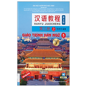 Giáo Trình Hán Ngữ 5: Tập 3 - Quyển Thượng - Thương Thương