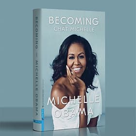 Sách Becoming - Chất Michelle - Michelle Obama