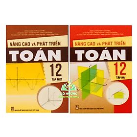 Combo Nâng cao và phát triển Toán 12 - tập 1 + 2 - Nha Nha