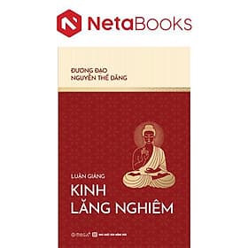 Luận Giảng Kinh Lăng Nghiêm - Làn