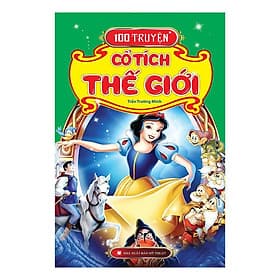 100 Truyện Cổ Tích Thế Giới - Minh Minh