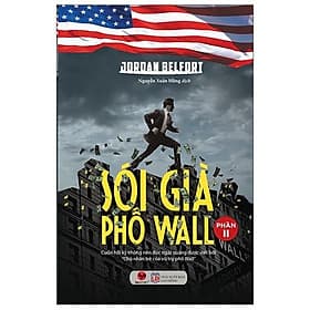 Sói già phố Wall phần II - Gia Việt