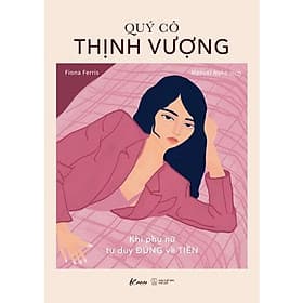 Sách Quý Cô Thịnh Vượng – Khi Phụ Nữ Tư Duy ĐÚNG Về TIỀN - Skybooks - BẢN QUYỀN - Quý Somsen