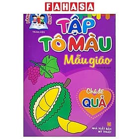 Dành Cho Trẻ Mầm Non - Tập Tô Màu Mẫu Giáo - Chủ Đề Quả - Minh Minh