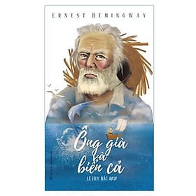 Sách Ông Già Và Biển Cả - E Hemingway