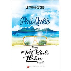 Phú Quốc Trong Mắt Kính Thần