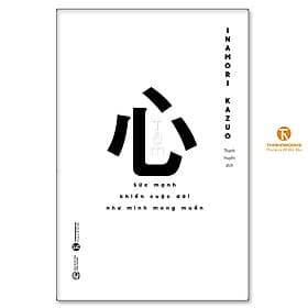 Tâm – Sức mạnh khiến cuộc đời như mình mong muốn - TH - Minh Minh