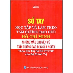 Sách Sổ Tay Học Tập Và Làm Theo Tấm Gương Đạo Đức Hồ Chí Minh - Những Mẫu Chuyện Về Tấm Gương Đạo Đức Của Người - Lão Ngư