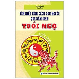 Sách Tìm Hiểu Tính Cách Con Người Qua Năm Sinh Tuổi Ngọ - Tim O’Shei