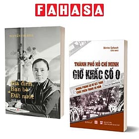 Combo Sách : Hồi Ký Nguyễn Thị Bình - Gia Đình, Bạn Bè Và Đất Nước +Giờ Khắc Số 0 - Kết Thúc Cuộc Chiến Tranh 30 Năm - Nguyễn Nam