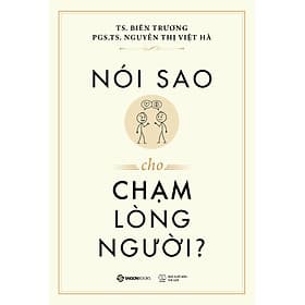 Sách Nói Sao Cho Chạm Lòng Người - Saigon Books