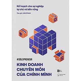 Kinh Doanh Chuyên Môn Của Chính Mình - Kế Hoạch Cho Sự Nghiệp Tự Chủ Và Bền Vững - Minh Minh
