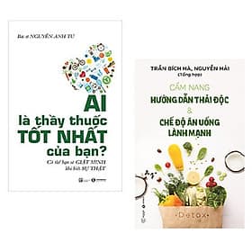 Combo 2 cuốn sách Y học giúp bạn chăm sóc tốt sức khỏe của mình: Ai Là Thầy Thuốc Tốt Nhất Của Bạn? - Có Thể Bạn Sẽ Giật Mình Khi Biết Sự Thật + Chế Độ Ăn Giảm Cân Và Kiểm Soát Tiểu Đường - Thái Minh