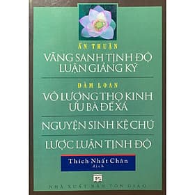 Vãng Sinh Tịnh Độ Luận Giảng Ký - Ấn Thuận Đại Sư Giảng - Văn Thành Book - Thuận