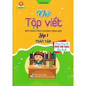 Vở Tập Viết Lớp 1 Toàn Tập (Dùng Chung Cho Các Bộ SGK Hiện Hành) - HA - Nha Nha