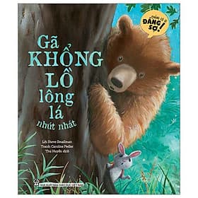 Chẳng Có Gì Đáng Sợ - Gã Khổng Lồ Lông Lá Nhút Nhát - Gã