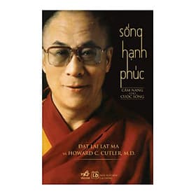 Sách Sống Hạnh Phúc - Cẩm Nang Cho Cuộc Sống - Hạ