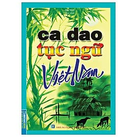 Ca Dao Tục Ngữ Việt Nam - Minh Minh