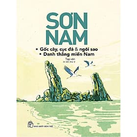 Sách Gốc Cây, Cục Đá & Ngôi Sao - Danh Thắng Miền Nam - 