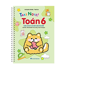Sách Take note! Toán 6 có lò xo (dùng cho cả 3 bộ SGK mới: cánh diều, kết nối tri thức, chân trời sáng tạo) - Tri Thức