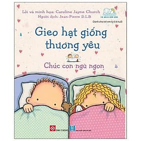Gieo Hạt Giống Thương Yêu - Chúc Con Ngủ Ngon - Hạ