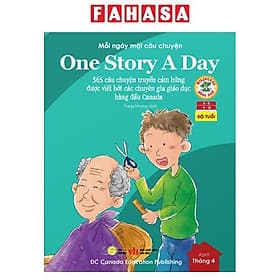 Mỗi Ngày Một Câu Chuyện - One Story A Day - 365 Câu Chuyện Truyền Cảm Hứng Được Viết Bởi Các Chuyên Gia Giáo Dục Hàng Đầu Canada - Tháng 4 - Chuyện