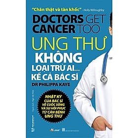 Ung Thư Không Loại Trừ Ai... Kể Cả Bác Sĩ - Làn
