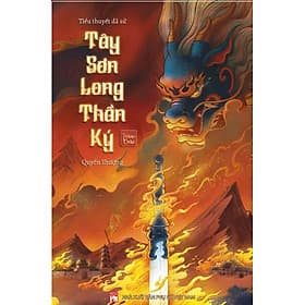 TÂY SƠN LONG THẦN KÝ - Thành Châu - Nam Việt