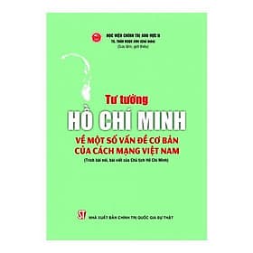 Tư Tưởng Hồ Chí Minh Về Một Số Vấn Đề Cơ Bản Của Cách Mạng Việt Nam - Gia Việt