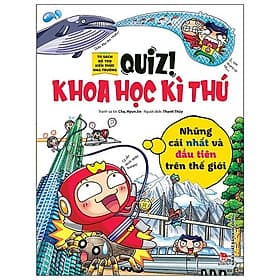 Sách Quiz! Khoa Học Kì Thú: Những Cái Nhất Và Đầu Tiên Trên Thế Giới - Kim