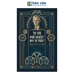 Tại Sao Phải Nghèo? - Why Be Poor?