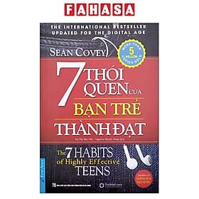 7 Thói Quen Của Bạn Trẻ Thành Đạt - The 7 Habits Of Highly Effective Teens (Khổ Lớn) - The First Wild Boar 02 Studio