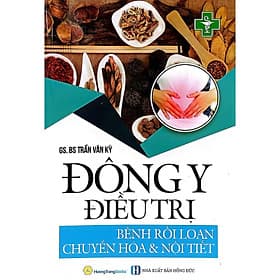 Đông Y Điều Trị - Bệnh Rối Loạn Chuyển Hóa Và Nội Tiết - Chính Thông Book - Đông Di
