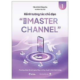 Kênh Tương Tác Chủ Đạo - The Master Channel - Saigon Books